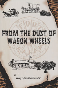 From the Dust of Wagon Wheels